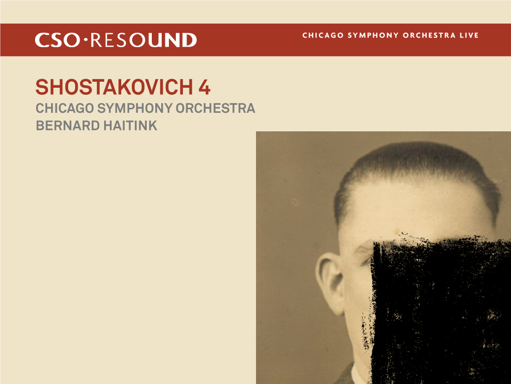 Shostakovich 4 Chicago Symphony Orchestra Bernard Haitink  Shostakovich / Symphony No