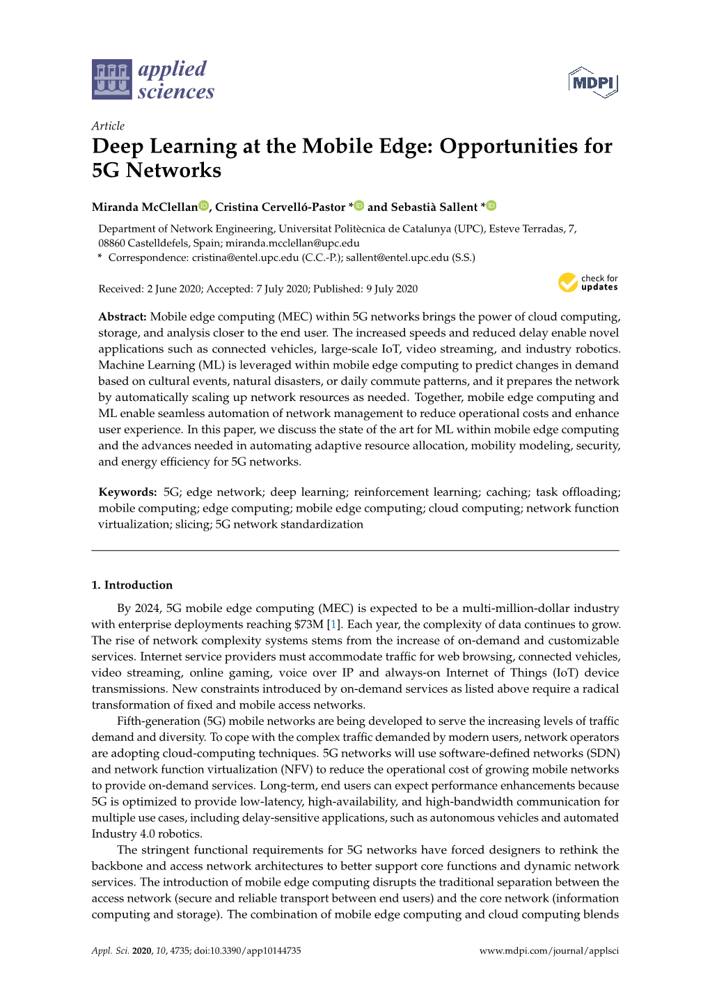 Deep Learning at the Mobile Edge: Opportunities for 5G Networks