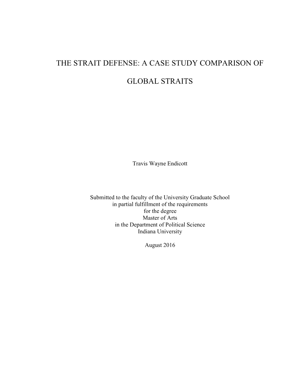 The Strait Defense: a Case Study Comparison Of