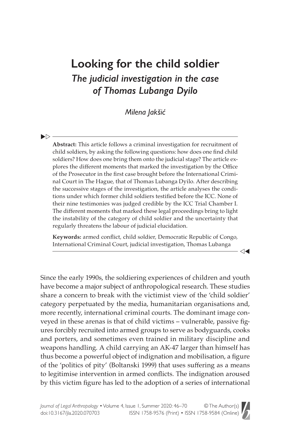 Looking for the Child Soldier the Judicial Investigation in the Case of Thomas Lubanga Dyilo