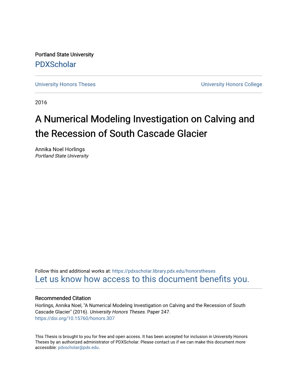 A Numerical Modeling Investigation on Calving and the Recession of South Cascade Glacier