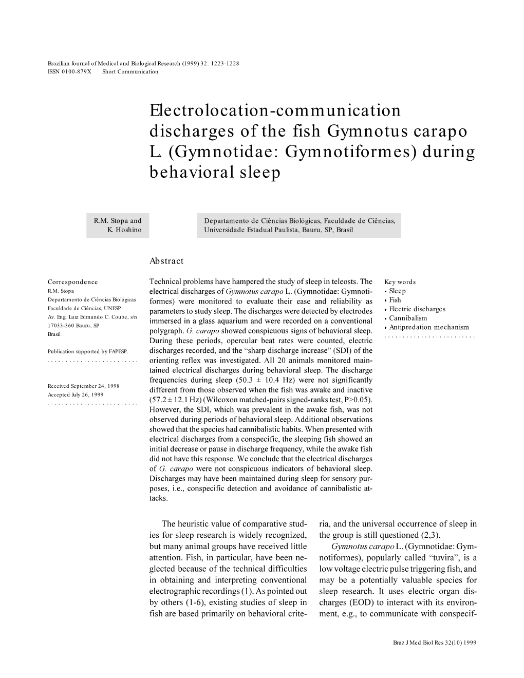 Electrolocation-Communication Discharges of the Fish Gymnotus Carapo L