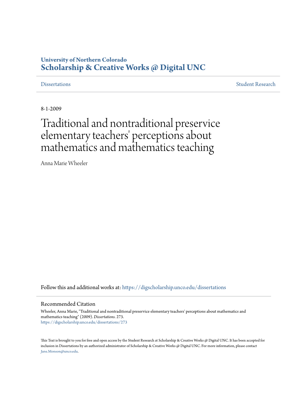 Traditional and Nontraditional Preservice Elementary Teachers' Perceptions About Mathematics and Mathematics Teaching Anna Marie Wheeler