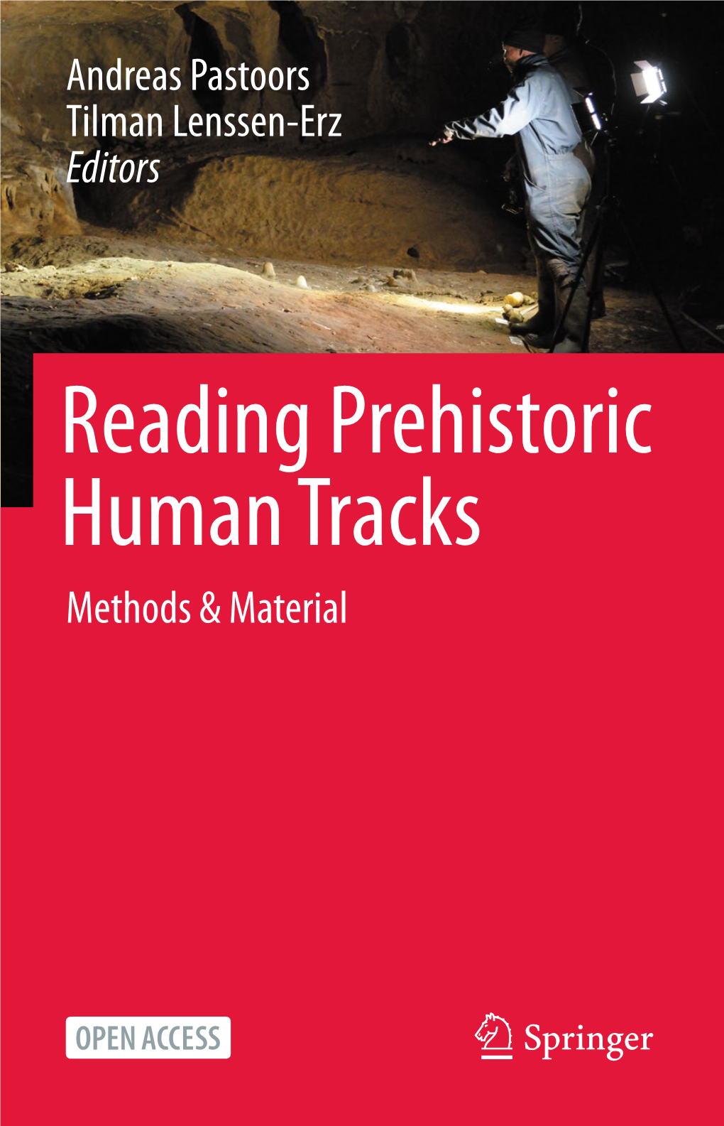 Reading Prehistoric Human Tracks Methods & Material Reading Prehistoric Human Tracks Andreas Pastoors • Tilman Lenssen-Erz Editors