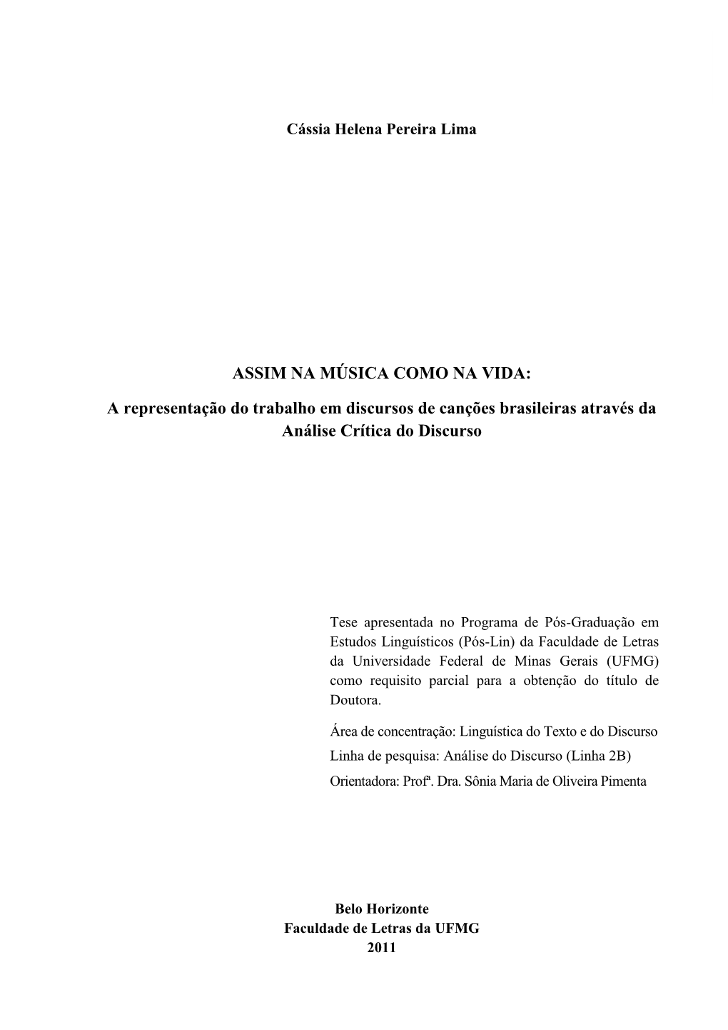 ASSIM NA MÚSICA COMO NA VIDA: a Representação Do Trabalho Em