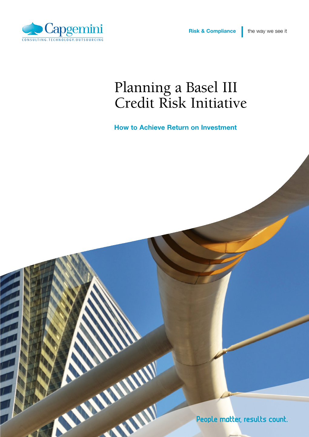 Planning a Basel III Credit Risk Initiative