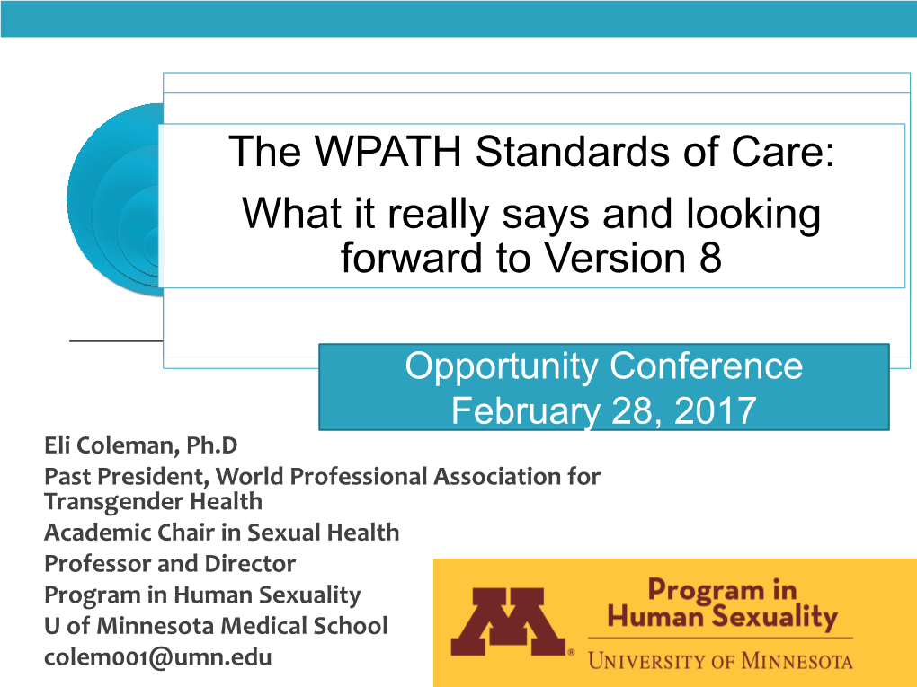 The WPATH Standards of Care: What It Really Says and Looking Forward to Version 8