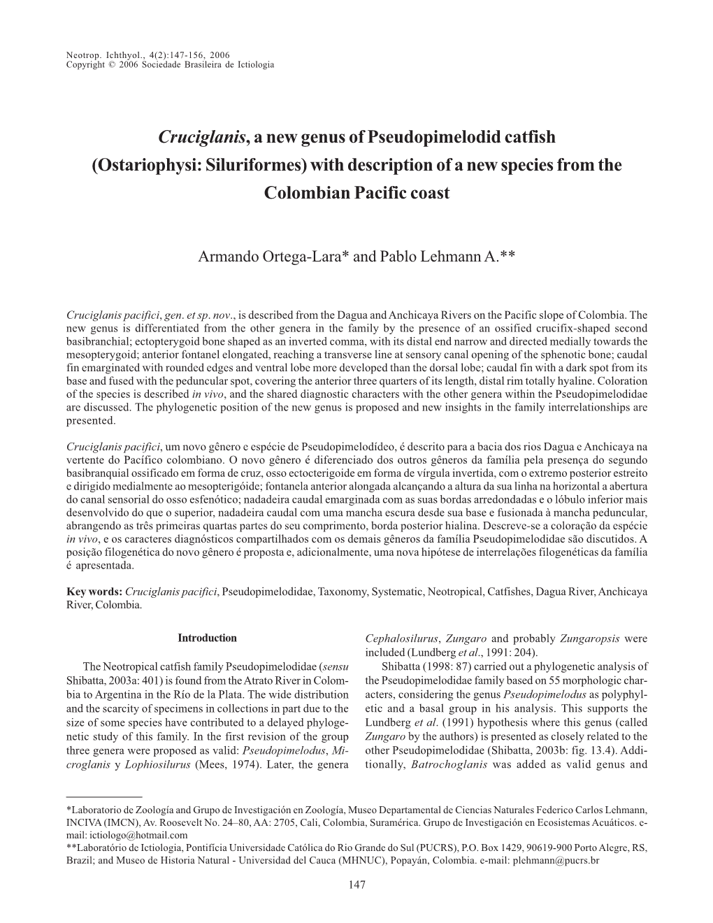 Cruciglanis, a New Genus of Pseudopimelodid Catfish (Ostariophysi: Siluriformes) with Description of a New Species from the Colombian Pacific Coast