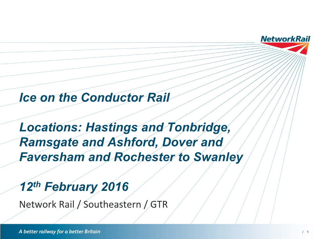 Ice on the Conductor Rail Locations: Hastings and Tonbridge, Ramsgate