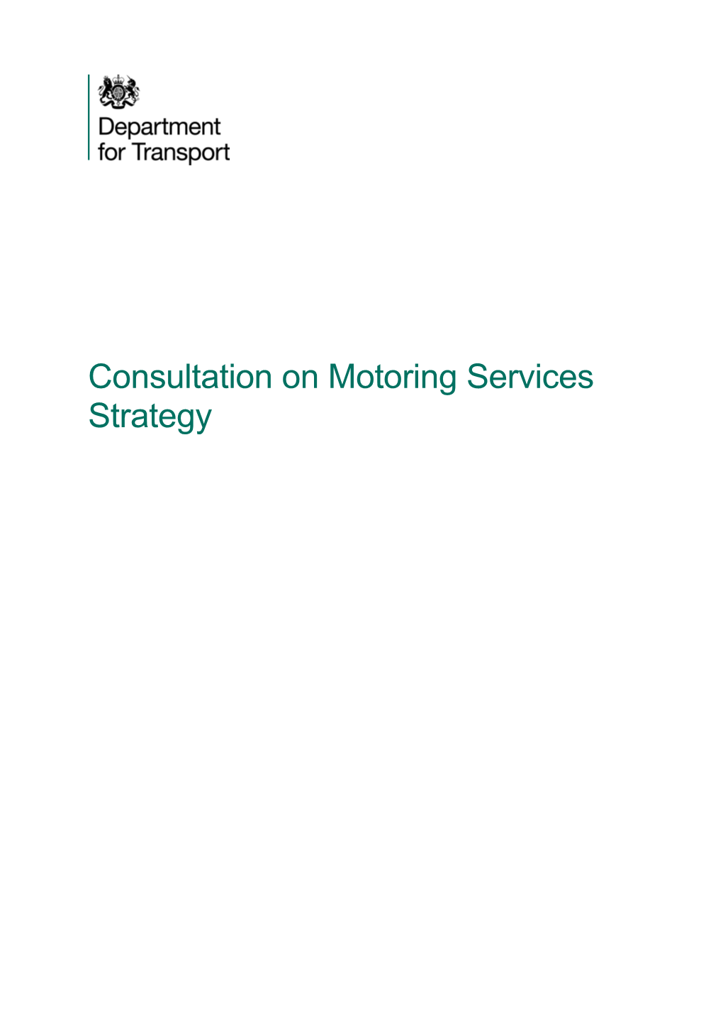 Consultation on Motoring Services Strategy