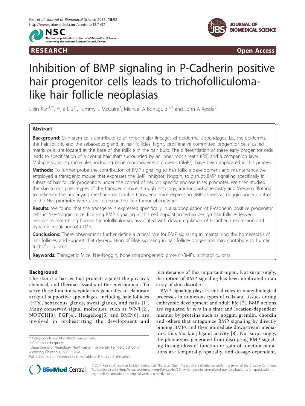 Like Hair Follicle Neoplasias Lixin Kan1*†, Yijie Liu1†, Tammy L Mcguire1, Michael a Bonaguidi2,3 and John a Kessler1