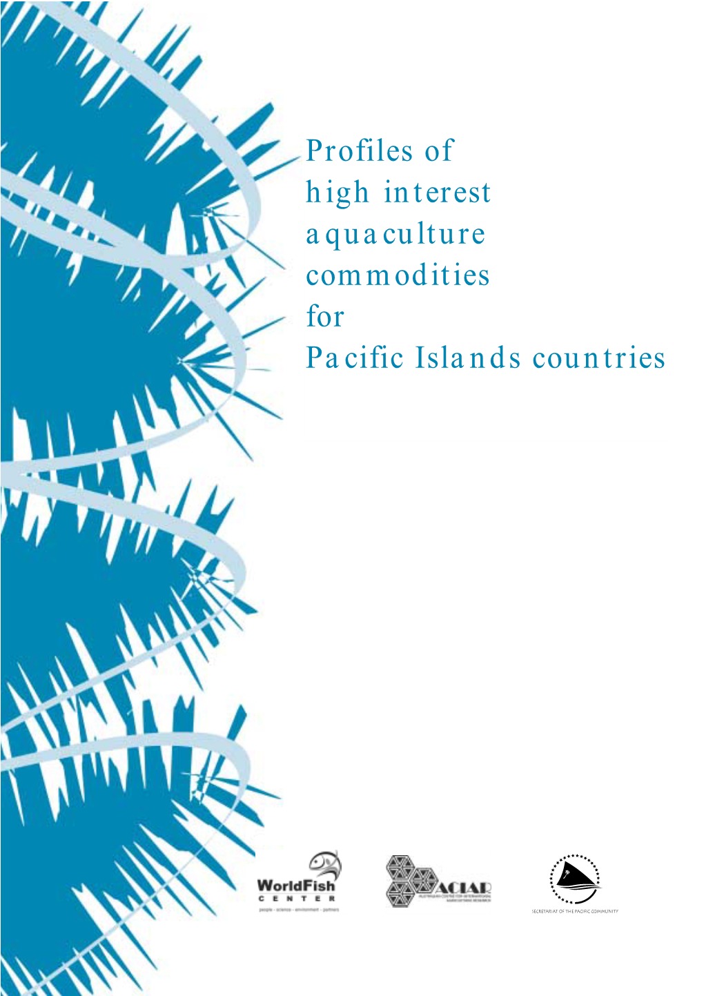 Profiles of High Interest Aquaculture Commodities for Pacific