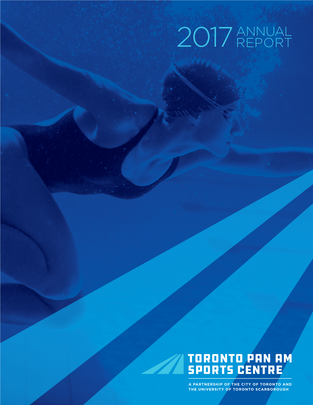 2017 Toronto Pan Am Sports Centre Annual Report