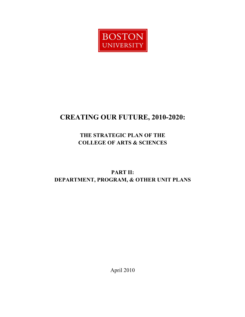 Creating Our Future, 2010-2020