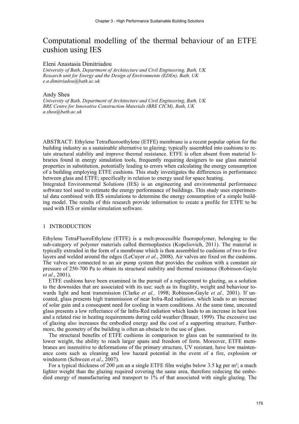 Computational Modelling of the Thermal Behaviour of an ETFE Cushion Using IES