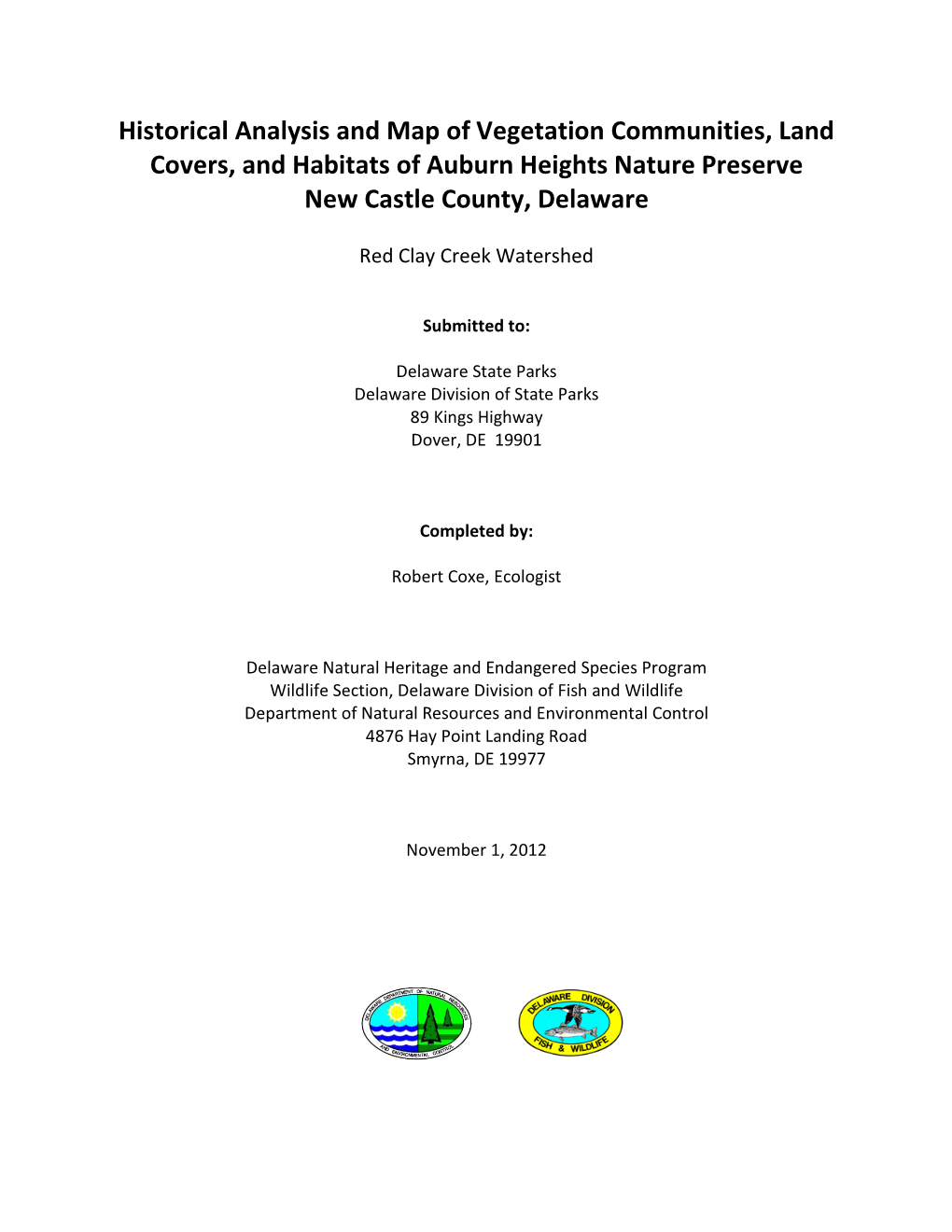 Historical Analysis and Map of Vegetation Communities, Land Covers, and Habitats of Auburn Heights Nature Preserve New Castle County, Delaware