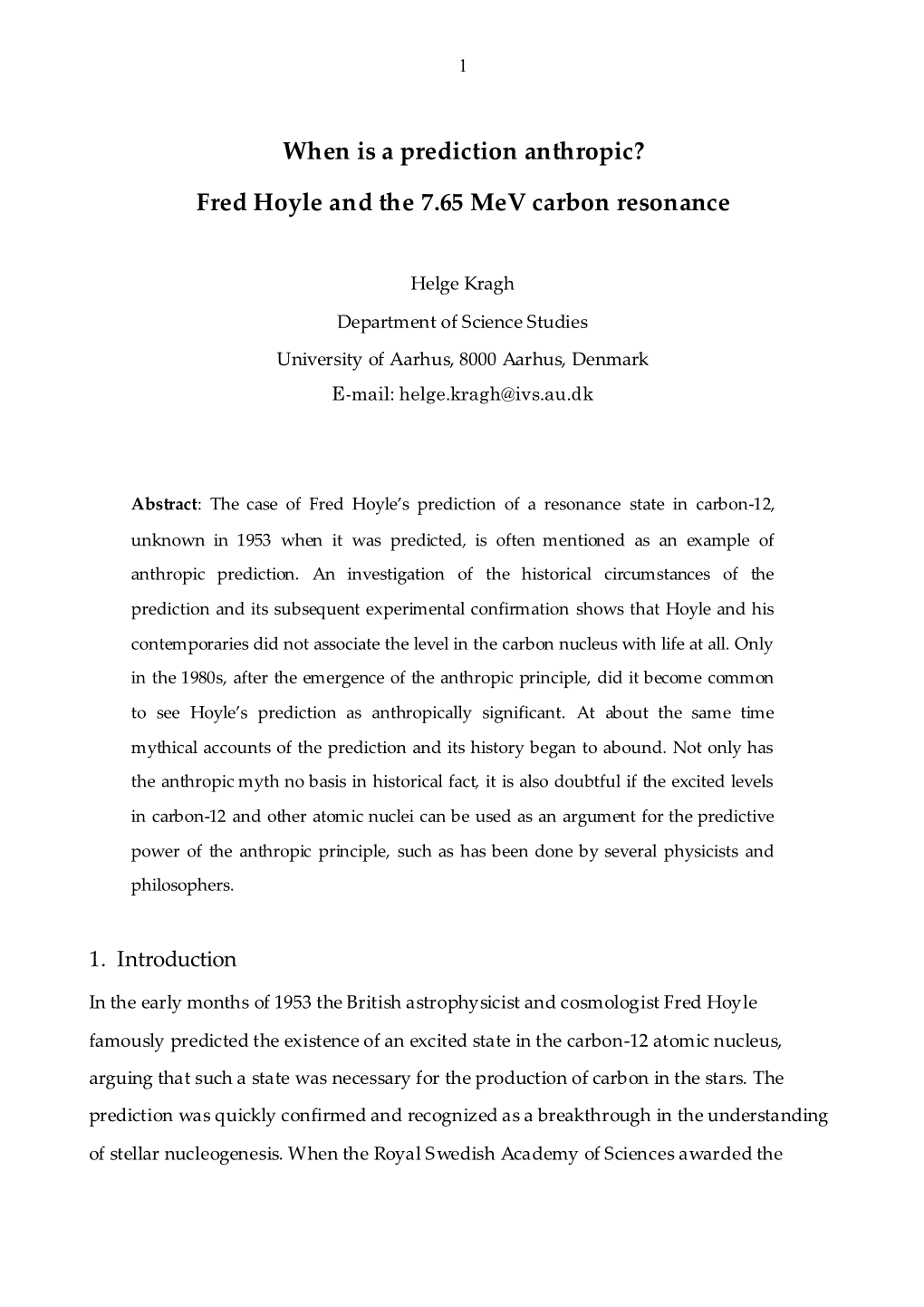 Fred Hoyle and the 7.65 Mev Carbon Resonance