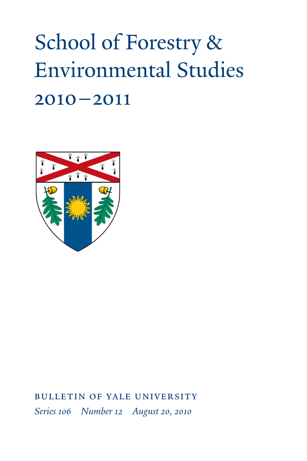 School of Forestry & Environmental Studies 2010–2011