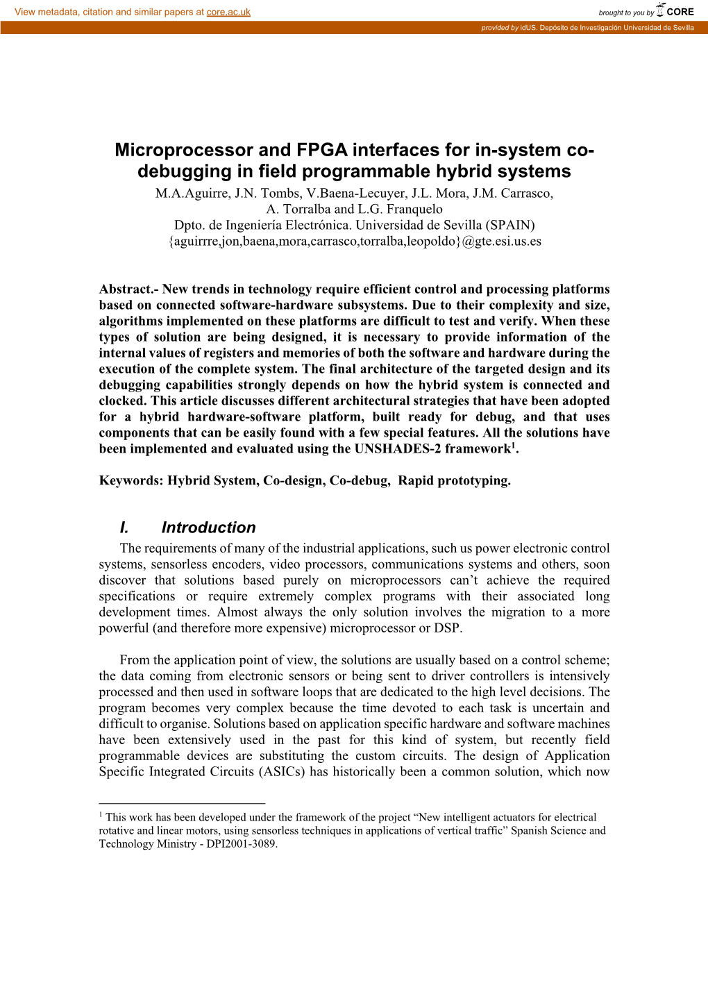 Microprocessor and FPGA Interfaces for In-System Co- Debugging in Field Programmable Hybrid Systems M.A.Aguirre, J.N