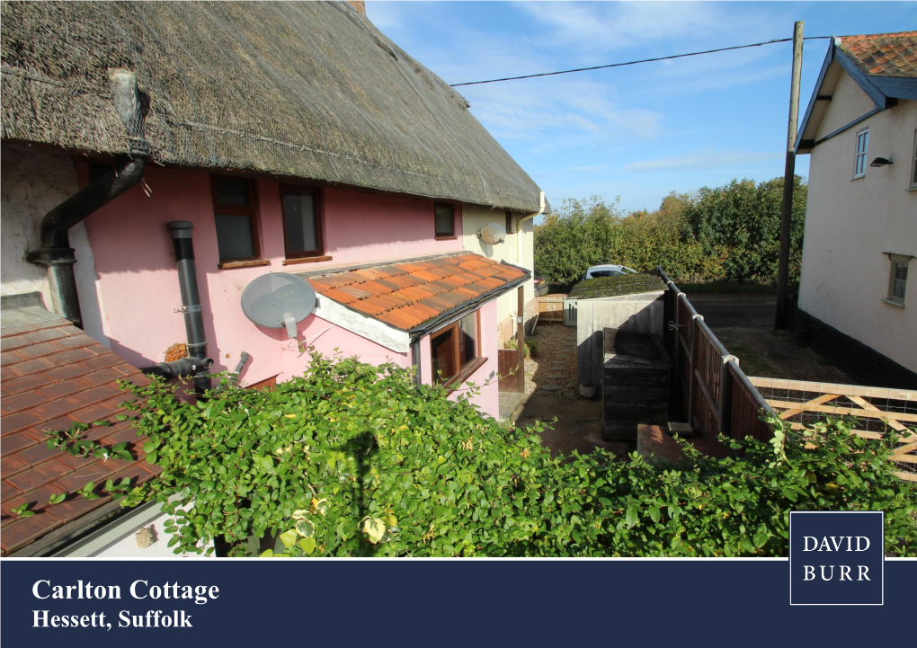 Carlton Cottage, Heath Road, Hessett, Bury St Edmunds, IP30 9BJ