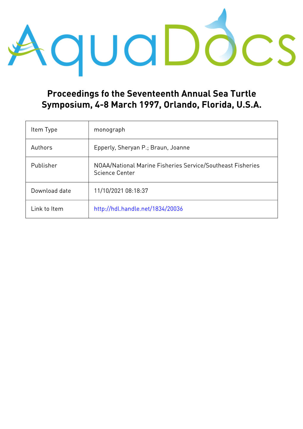 Sea Turtle Biology & Conservation Seventeenth