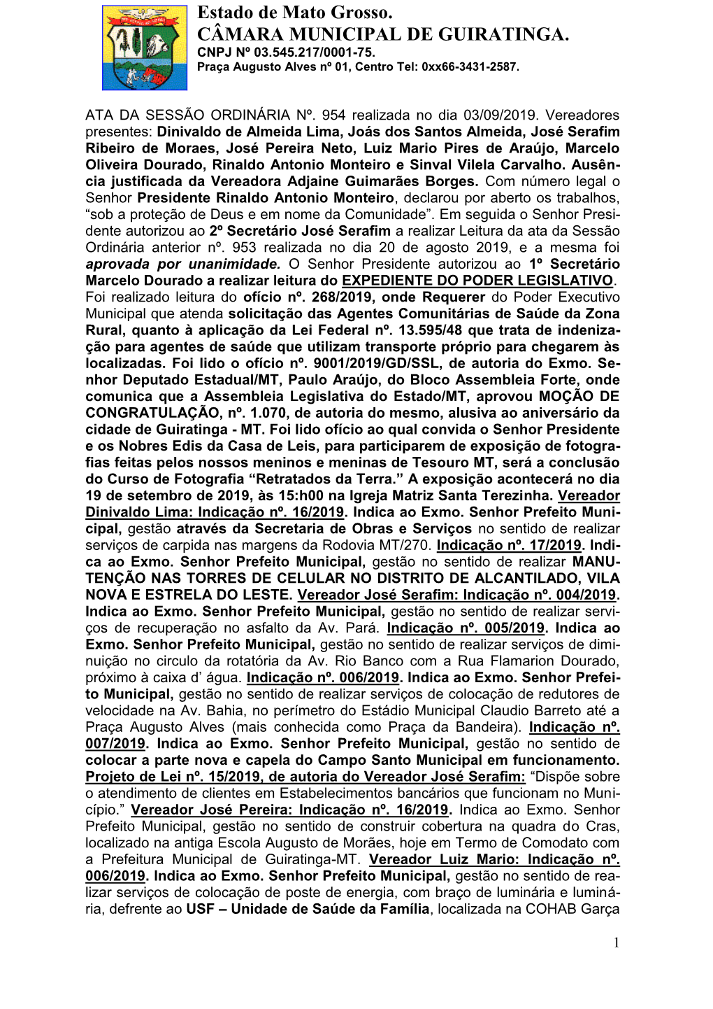 Estado De Mato Grosso. CÂMARA MUNICIPAL DE GUIRATINGA. CNPJ Nº 03.545.217/0001-75