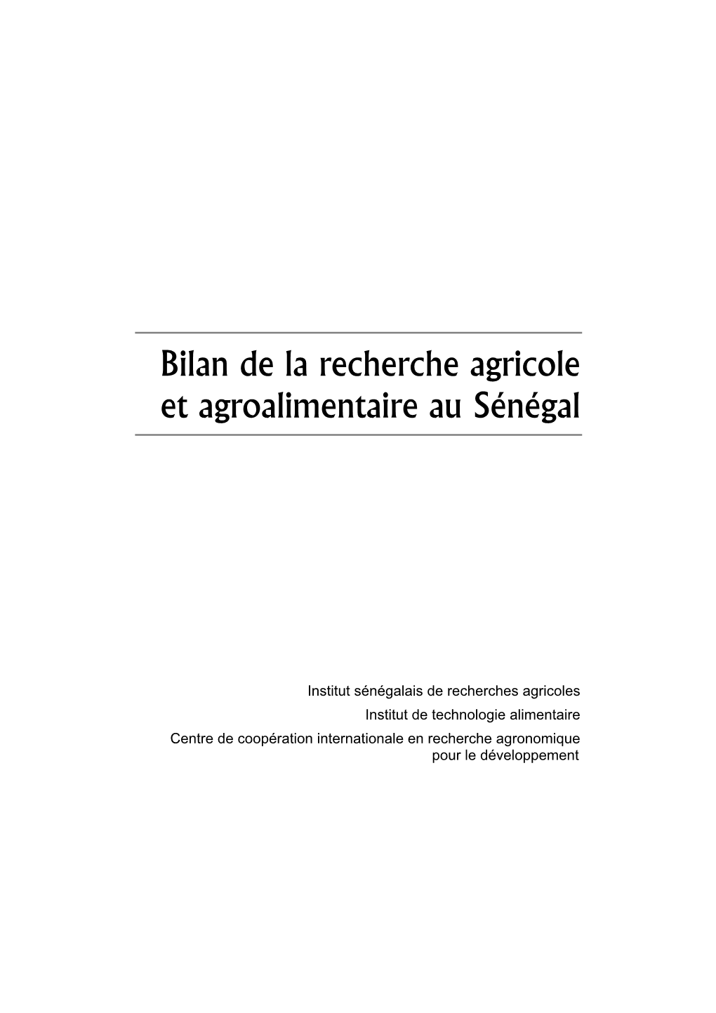 Bilan De La Recherche Agricole Et Agroalimentaire Au Sénégal