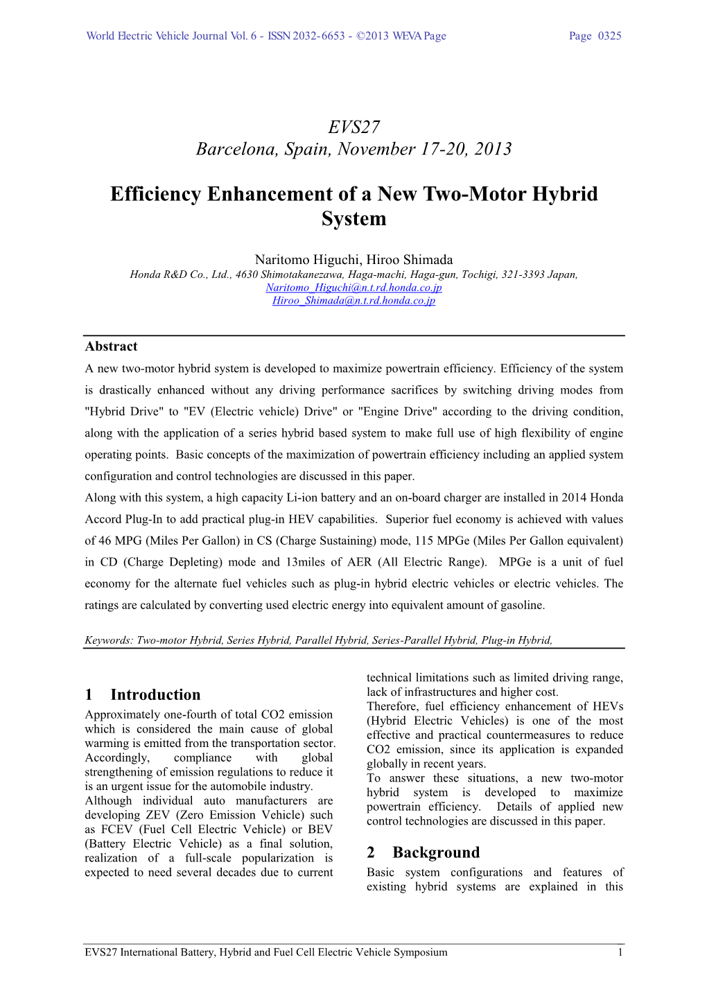 Efficiency Enhancement of a New Two-Motor Hybrid System
