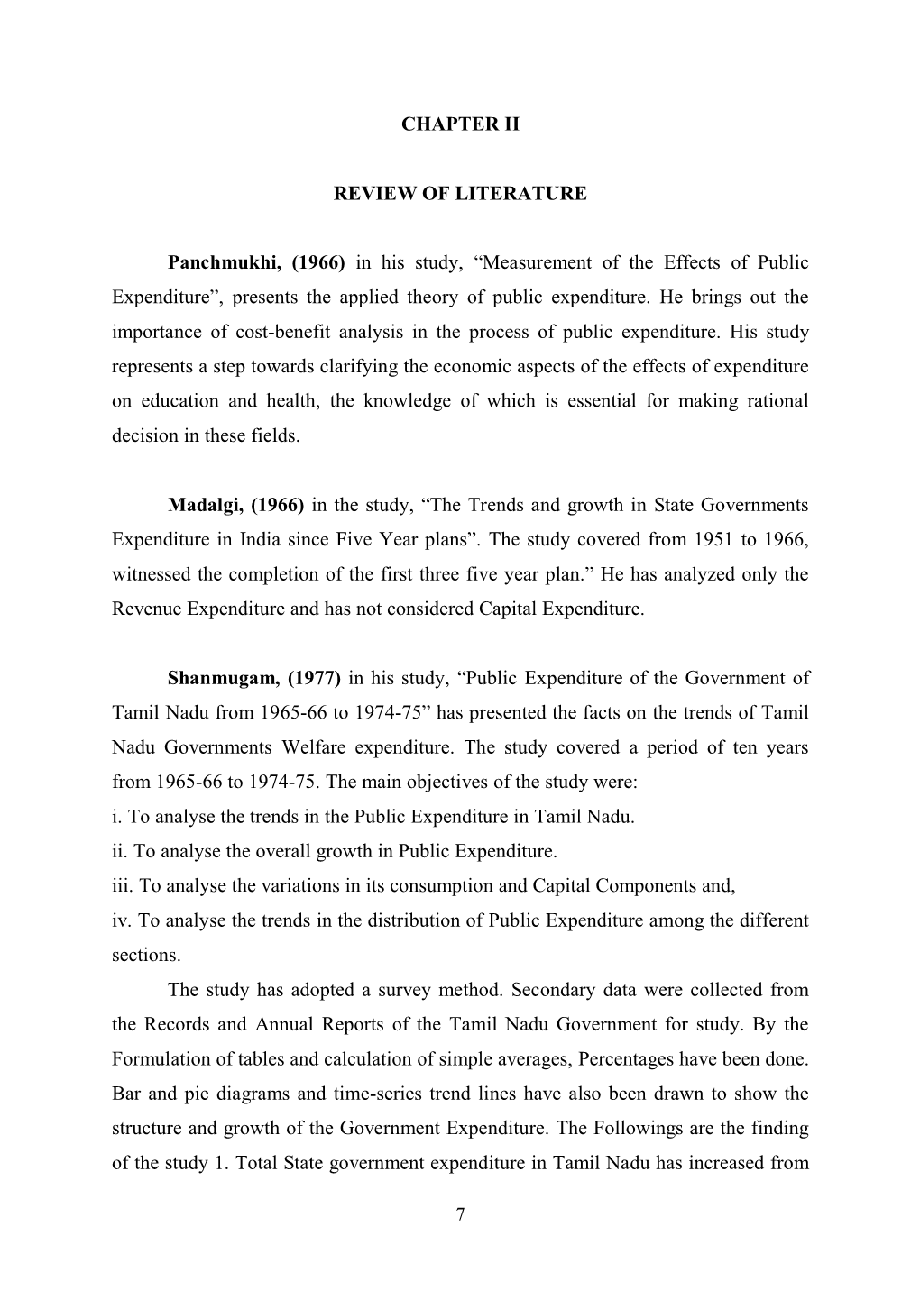 CHAPTER II REVIEW of LITERATURE Panchmukhi, (1966) in His Study, “Measurement of the Effects of Public Expenditure”, Presen