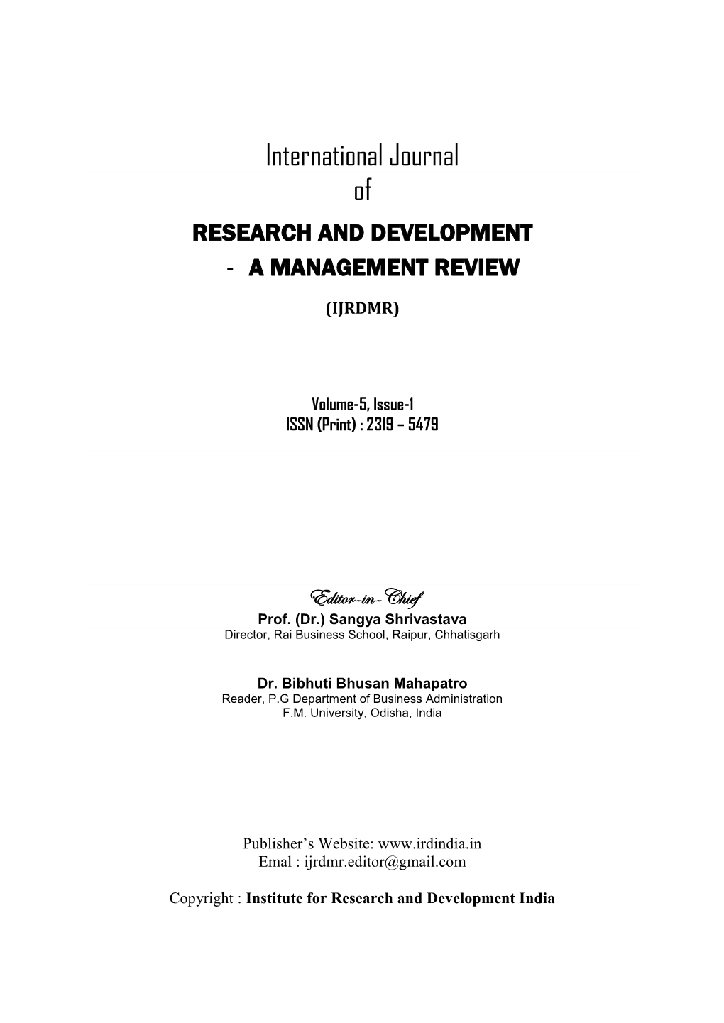 International Journal of RESEARCH and DEVELOPMENT - a MANAGEMENT REVIEW