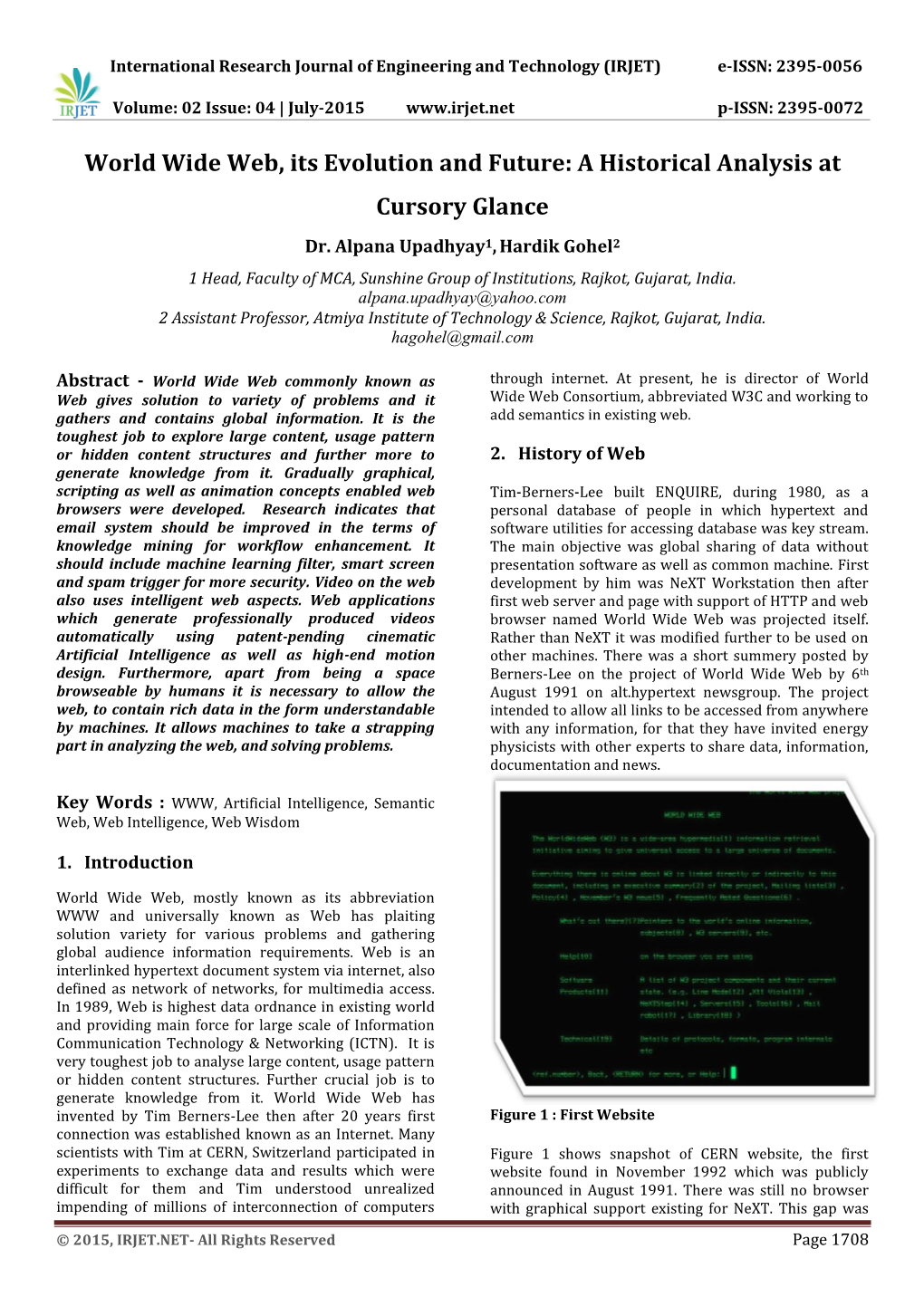 World Wide Web, Its Evolution and Future: a Historical Analysis at Cursory Glance Dr