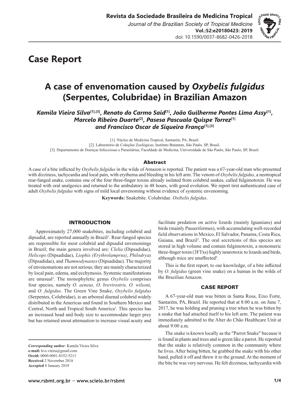 A Case of Envenomation Caused by Oxybelis Fulgidus (Serpentes, Colubridae) in Brazilian Amazon