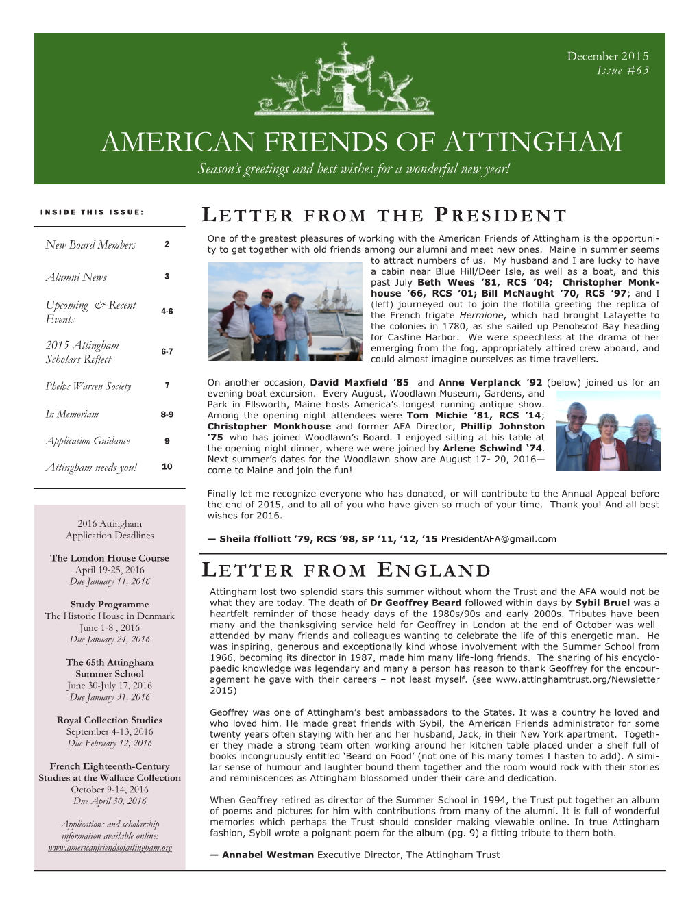 AMERICAN FRIENDS of ATTINGHAM Season’S Greetings and Best Wishes for a Wonderful New Year!