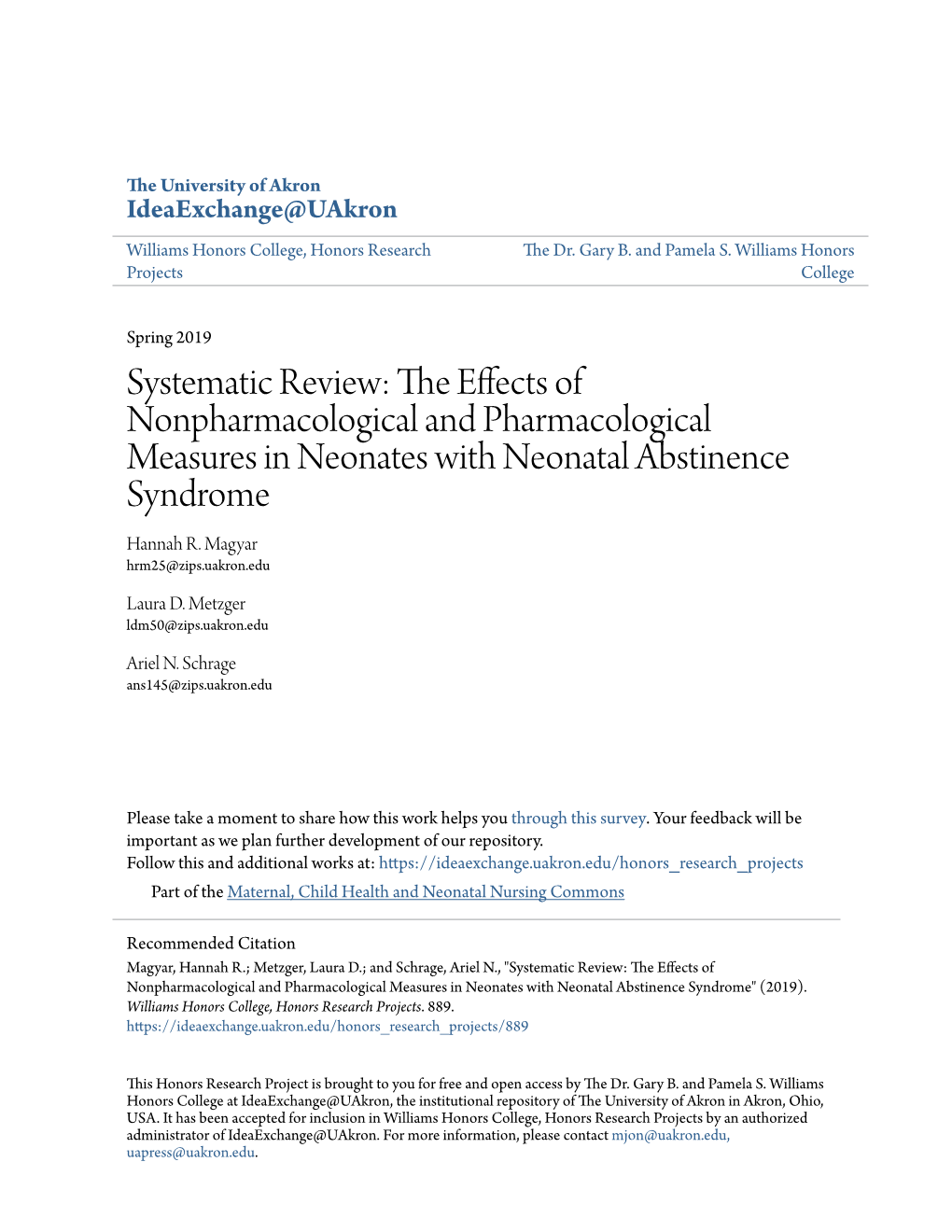 The Effects of Nonpharmacological and Pharmacological Measures in Neonates with Neonatal Abstinence Syndrome" (2019)
