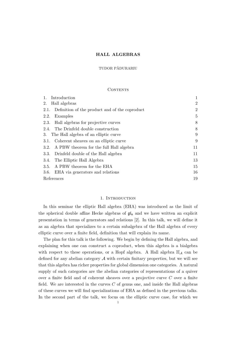 HALL ALGEBRAS Contents 1. Introduction 1 2. Hall Algebras 2 2.1