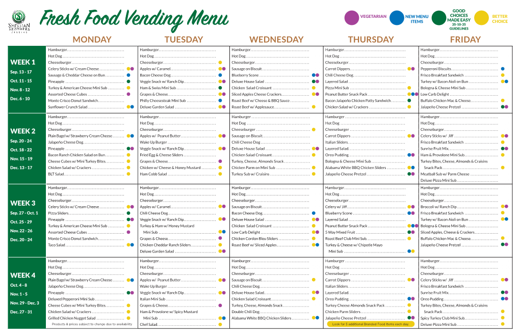 Vending Menu GUIDELINES MONDAY TUESDAY WEDNESDAY THURSDAY FRIDAY