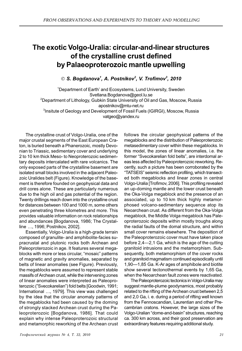 The Exotic Volgo-Uralia: Circular-And-Linear Structures of the Crystalline Crust Defined by Palaeoproterozoic Mantle Upwelling