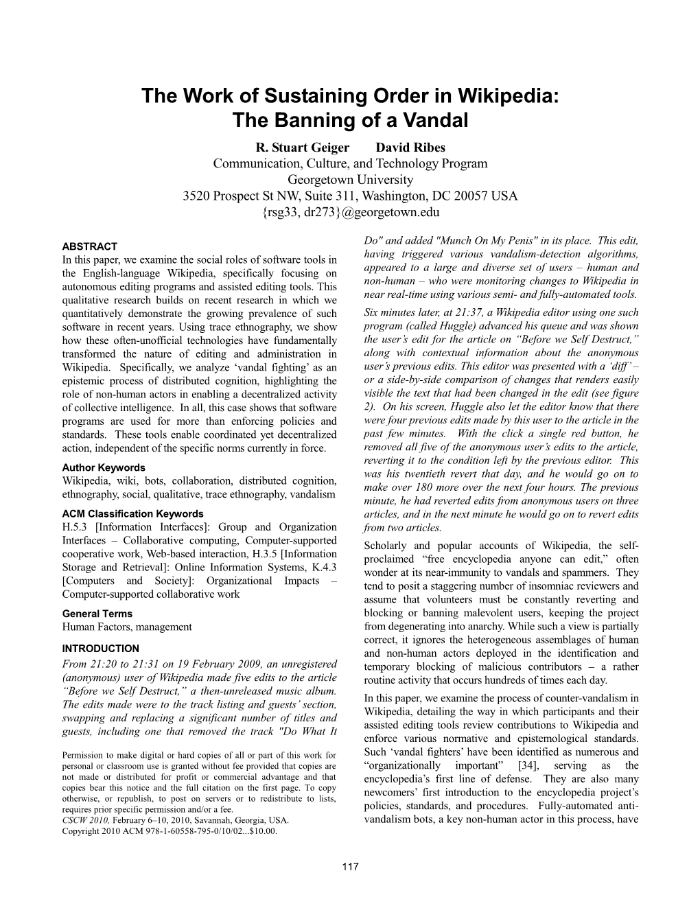 The Work of Sustaining Order in Wikipedia: the Banning of a Vandal R