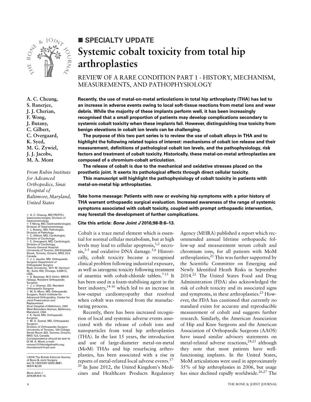 Systemic Cobalt Toxicity from Total Hip Arthroplasties REVIEW of a RARE CONDITION PART 1 - HISTORY, MECHANISM, MEASUREMENTS, and PATHOPHYSIOLOGY