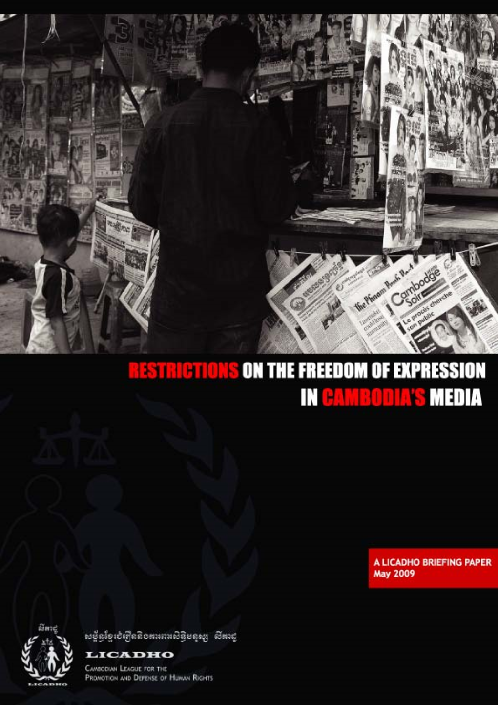 Restrictions on the Freedom of Expresson in Cambodia’S Media