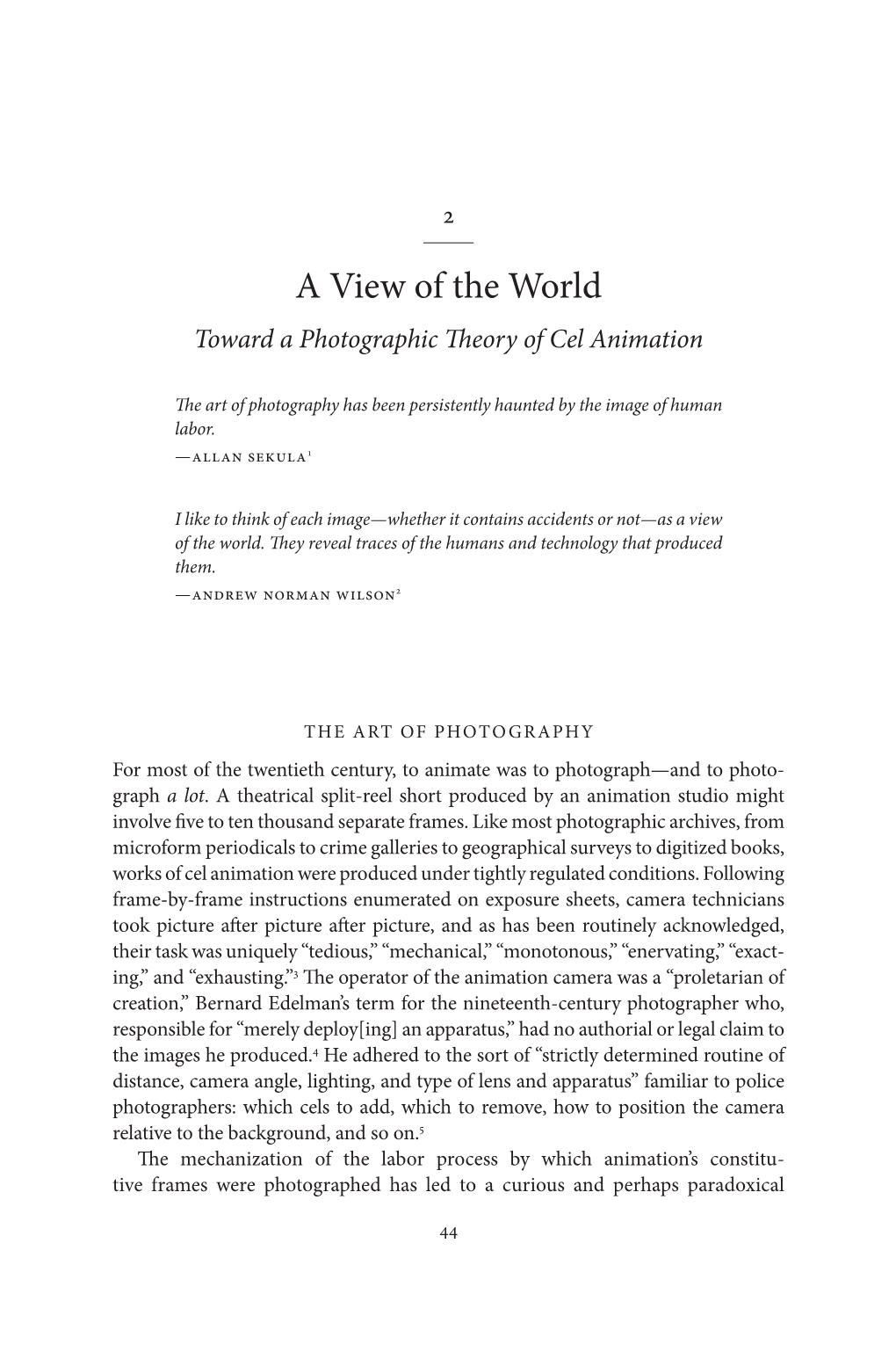 A View of the World Toward a Photographic Theory of Cel Animation