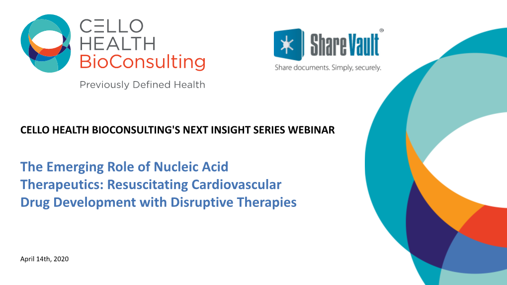 The Emerging Role of Nucleic Acid Therapeutics: Resuscitating Cardiovascular Drug Development with Disruptive Therapies