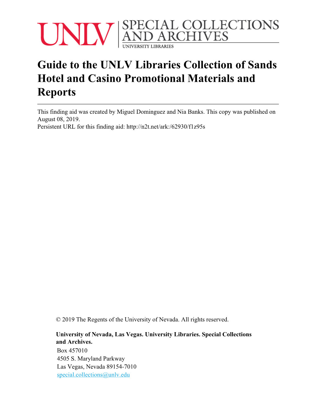 Guide to the UNLV Libraries Collection of Sands Hotel and Casino Promotional Materials and Reports