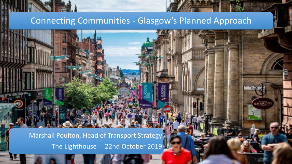 Connecting Communities - Glasgow’S Planned Approach