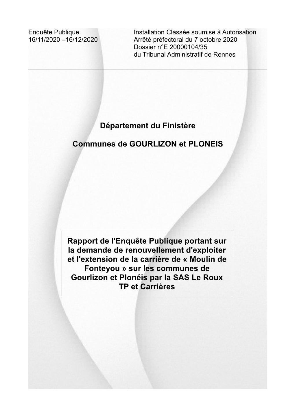 Rapport D'enquête ICPE Carrière Gourlizon Et Plonéis.Pdf