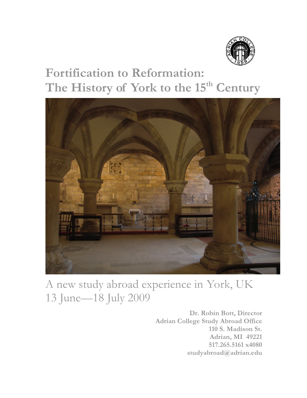 Fortification to Reformation: the History of York to the 15Th Century