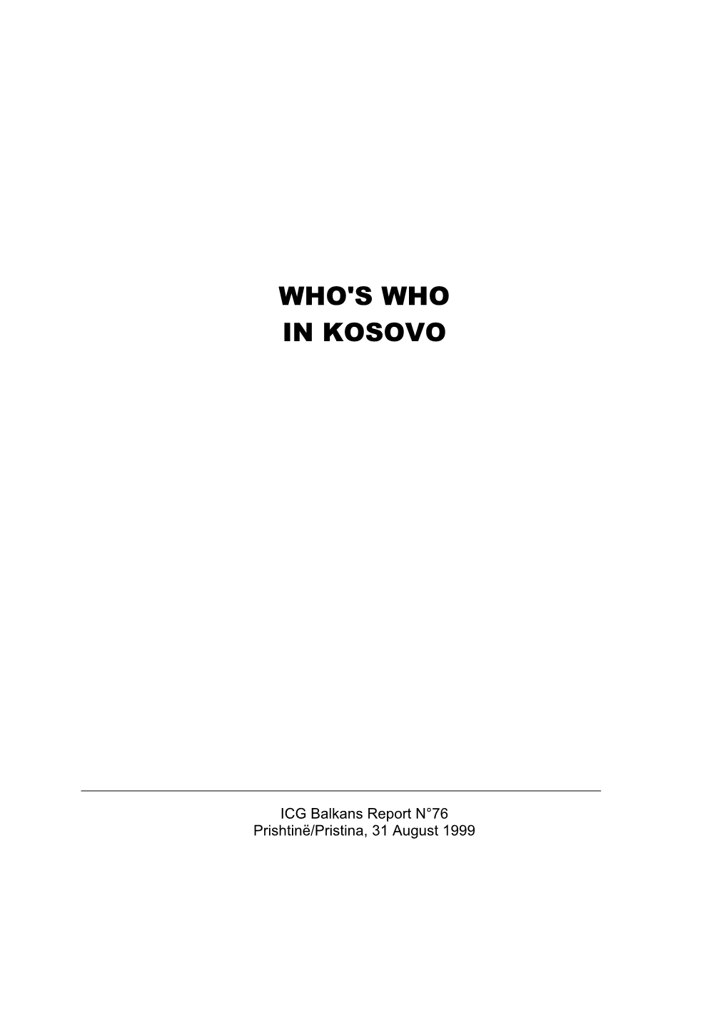 Europe Report, Nr. 76: Who's Who in Kosovo