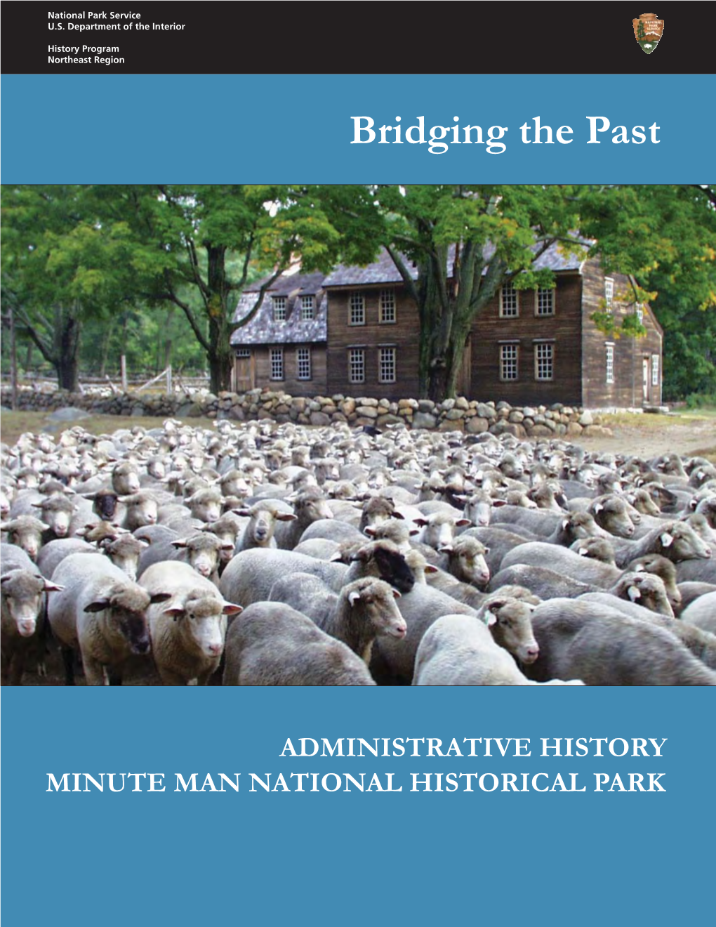 An Administrative History of Minute Man National Historical Park