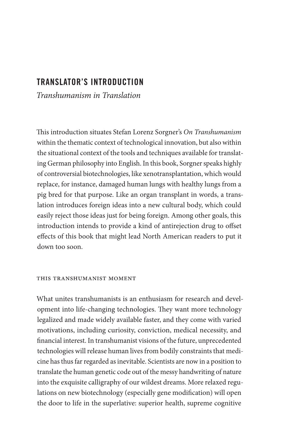 TRANSLATOR's INTRODUCTION Transhumanism In