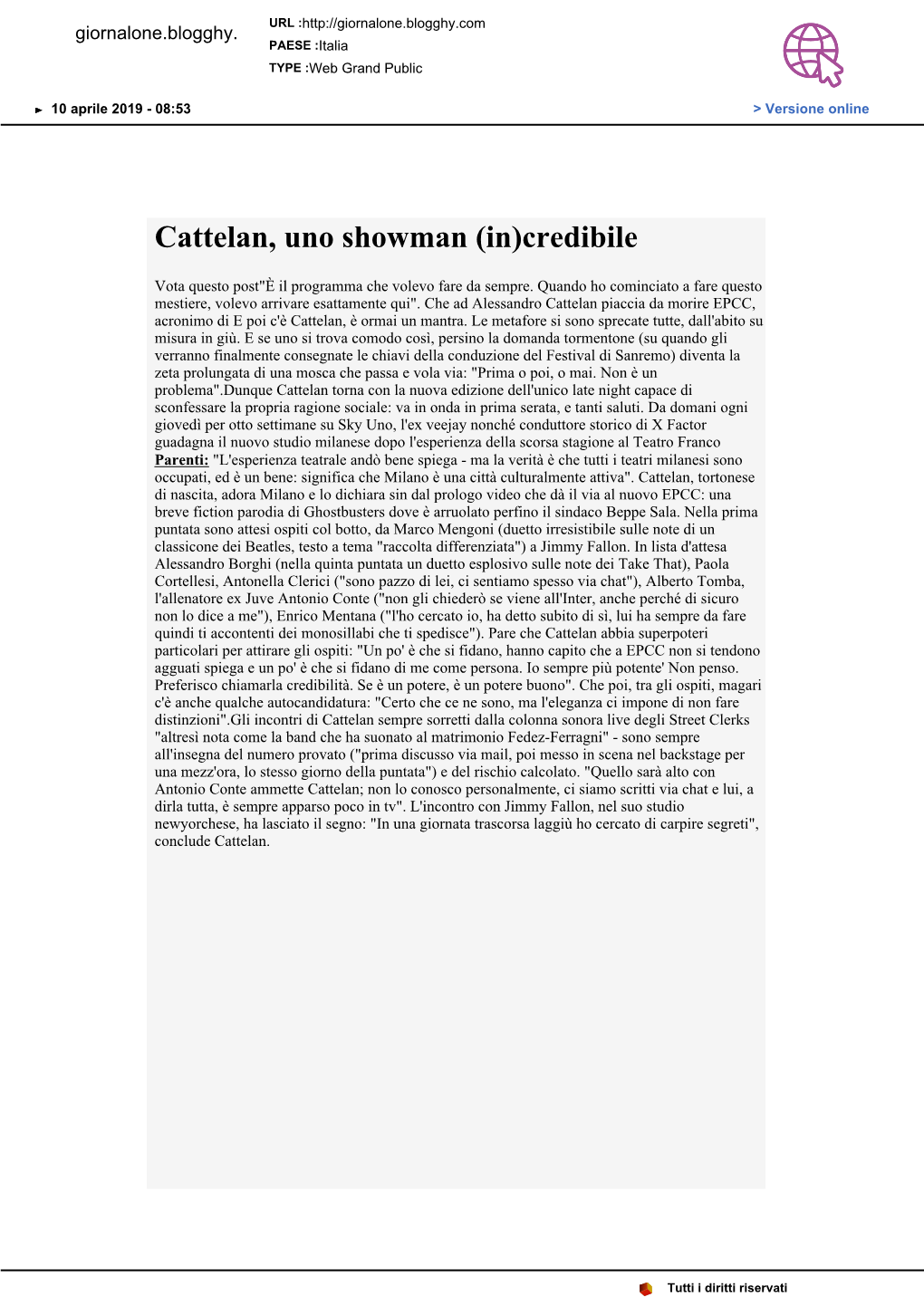 Cattelan, Uno Showman (In)Credibile